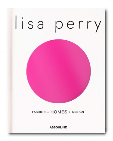 Livre Lisa Perry: Fashion, Homes, Design - Assouline