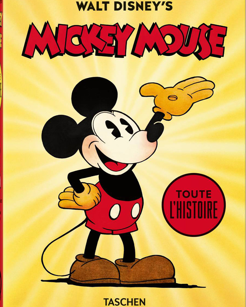 Livre Walt Disney's Mickey Mouse Toute l'Histoire 40th Edition - Taschen Livre Walt Disney's Mickey Mouse Toute l'Histoire 40th Edition - Taschen