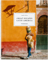 Livre Great Escapes Latin America : The Hotel Book - Taschen