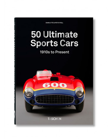 50 voitures de sport ultimes. 40e éd - Taschen