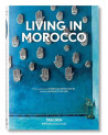 Livre Living In Morocco 40th Edition - Taschen